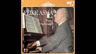Feike Asma - Andante Cantabile, Symphonie No. 4 (Charles-Marie Widor)