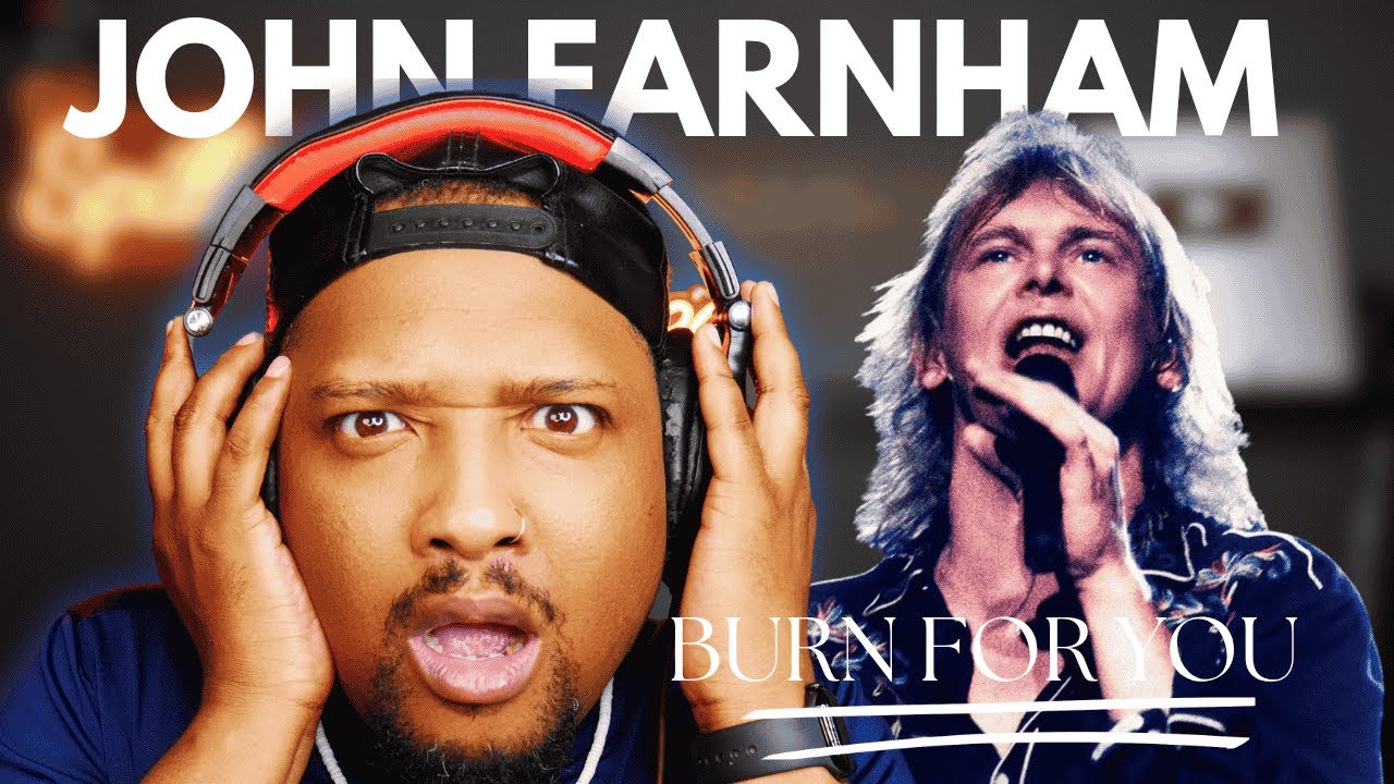FIRST TIME Hearing John Farnham – Burn For You | I Was NOT Ready For This Voice!