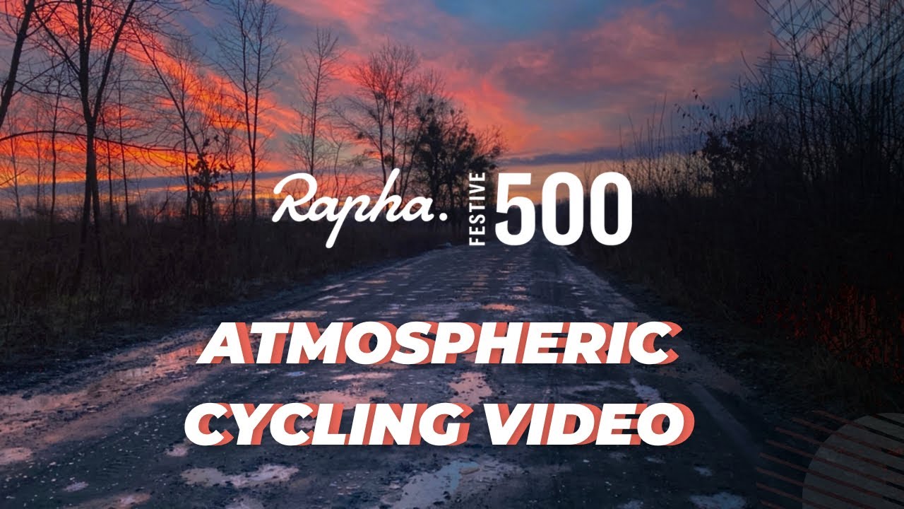 FESTIVE 500| Rapha challenge | winter cycling |Atmospheric video