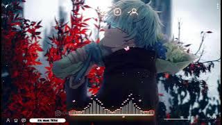 Naruto With Soil Remix - Trí Beat | 带土啊带土 - 郝向阳 | Tik Tok Music 2022