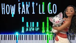 How Far Ill Go - Piano