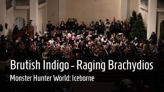 Brutish Indigo - Raging Brachydios - Monster Hunter World: Iceborne | Fall 2025 Concert