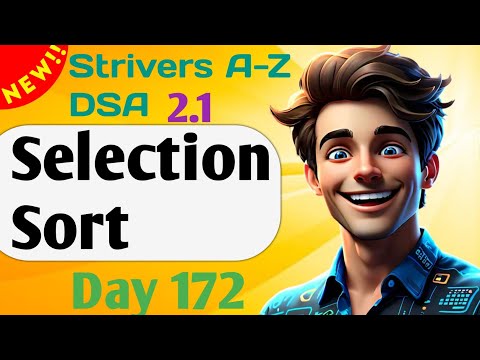 Selection Sort | Sorting -1 | Strivers A-Z DSA 2.1