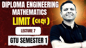 Diploma Sem 1 Maths-GTU | Lecture 7 | Limit in Diploma Maths | GTU Polytechnique Maths| DI01000021