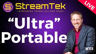 Ultra Portable Setup - StreamTek Live #111 @IEBATechThoughts