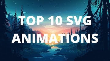 Top 10 CSS SVG Animations with source code