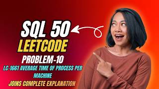 SQL 50 | Problem 10 – Average Time of Process per Machine | Easy - Nah! Not That Easyy 🤔