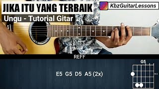 Tutorial Gitar JIKA ITU YANG TERBAIK - UNGU (Chord Asli)