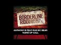ANTHONY B Ft. RAS MC BEAN - WAKE UP CALL - BORDERLINE RIDDIM - IRIE ITES RECORDS