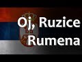 Serbian folk song  oj ruice rumena