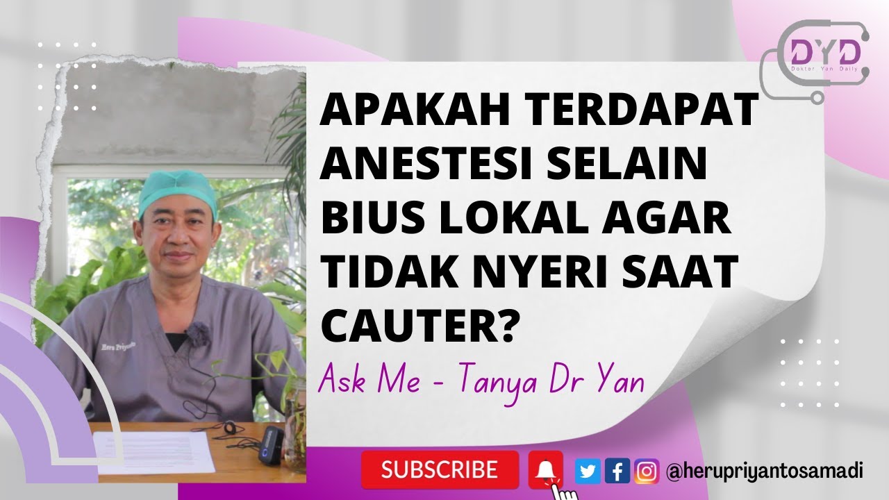 ask-me-tanya-dr-yan-apakah-terdapat-anestesi-selain-bius-lokal-agar