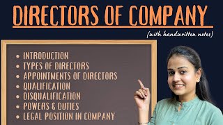 Types of director in company | Appointment of directors | Powers and duties of directors |