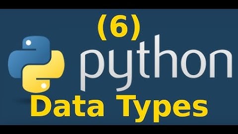 Python - Data Types - Binary Sequence Types (bytes, bytearray and memoryview) and NoneType