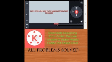 HOW TO FIX KINEMASTER ERROR IN EXPORTING | 2019 ENGLISH TUTORIAL | EASY STEPS
