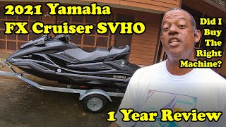1 Year Review of the 2021 Yamaha FX Cruiser SVHO