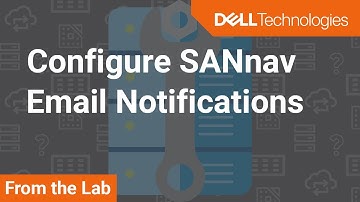 Configure SANnav Email Notifications