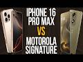 iPhone 16 Pro Max vs Motorola Signature (Comparativo &amp; Preços)