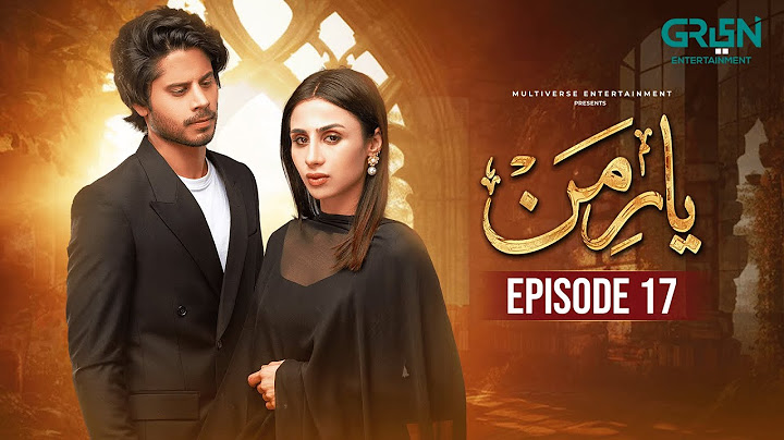 Yaar e Mann Episode 17 l Mashal Khan | Haris Waheed | Fariya Hassan | Multiverse Entertainment