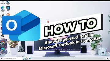 How To Show Suggested Replies  Microsoft Outlook In Computer