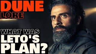 What Was Duke Leto's Plan? | Dune Lore