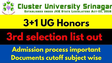 3+1 UG Honors | 3rd selection list out | Admission process important Documents cutoff subject wise