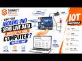 Can Arduino talk to your PC in real time? Serial Communication Explained | #sarkitedtech