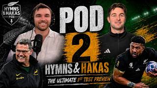 POD 2 | Hymns & Hakas | The Ultimate Springboks v All Blacks First Test Preview