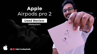 Apple Airpods Pro 2 Used Review | Malayalam #dts #dailytrendingstudio #abi