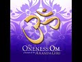 The Oneness Om Mp3 Song