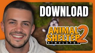 How To Download Animal Shelter 2 on PC (Step By Step)