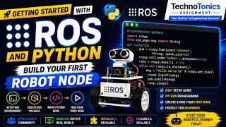 ROS + Python Beginner Tutorial | Robotics Made Simple | Technotonics