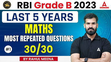 RBI Grade B Quants Preparation | Last 5 Years Quants Most Repeated Questions | By Rahul Meena