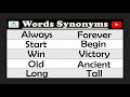 50 synonyms words in english  common synonyms words  learn synonyms words in english