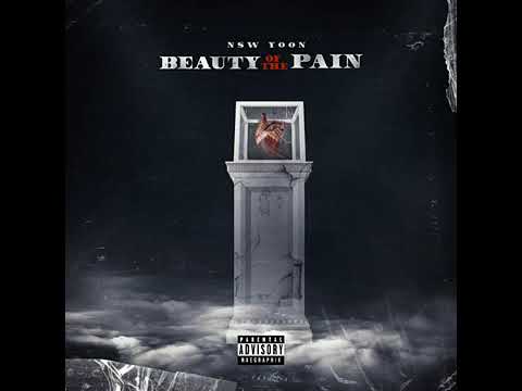 NSW yoon - I'm Sayin (Feat. 보이비 (Boi B) Of 리듬파워 (Rhythm Power)), 차메인 (ChaMane)) [Beauty Of The Pain]
