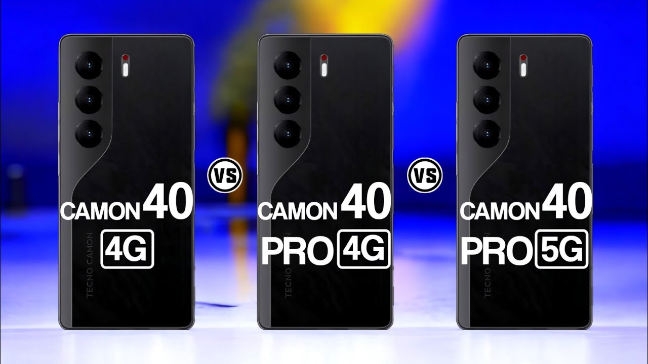 Tecno Camon 40 4G Vs Tecno Camon 40 Pro 4G Vs Tecno Camon 40 Pro 5G  #Trakontech