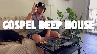 Gospel Deep House Dj Set   Soulful House Worship Mix