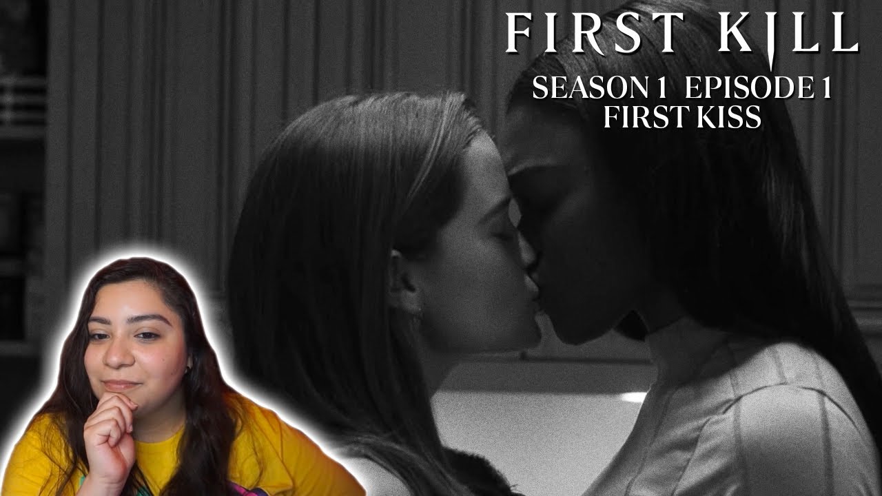 First Kiss, First Kill S1