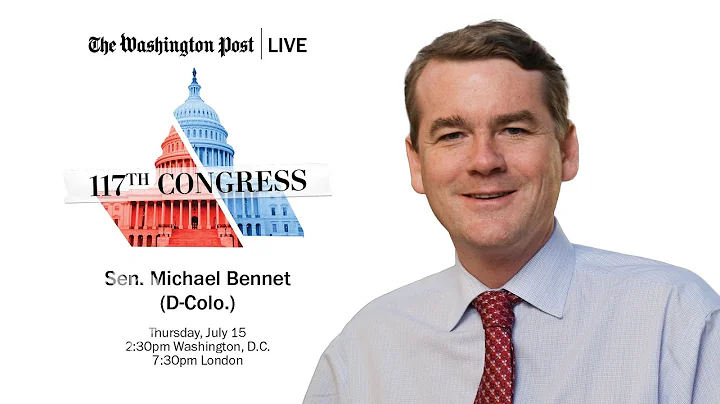 117th Congress: Sen. Michael Bennet (D-Colo.) (Full Stream 7/15)