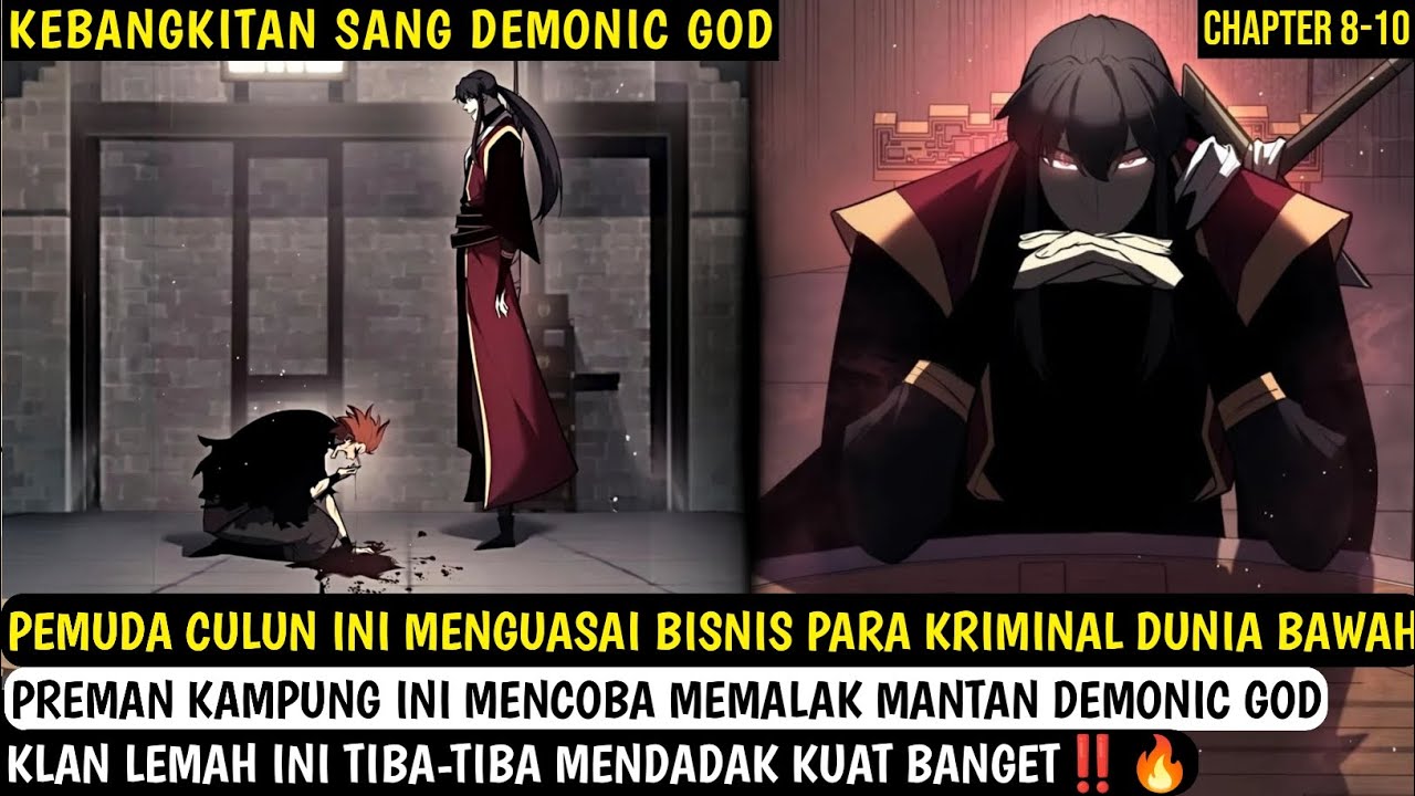 KEBANGKITAN DEMONIC GOD TERKUAT YANG TERSAKITI‼️BALAS DENDAM HEAVENLY DEMON