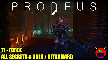 Prodeus - 17 The Forge - All Secrets, Ores & Kills