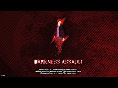 Darkness Assault ➧ Ночной кошмар ➧ #1