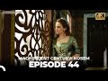 Magnificent Century Kosem Episode 44 English Subtitle 4K