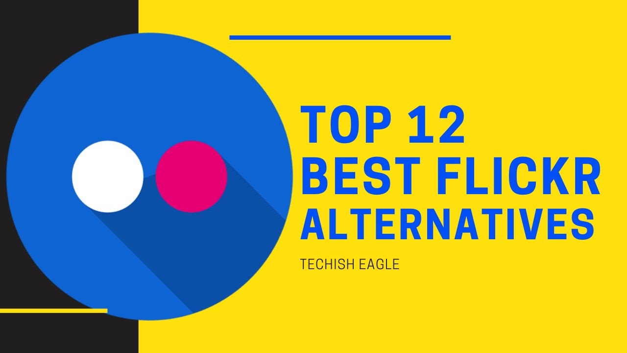 Top 12 BEST Flickr Alternatives for Sharing Photos (2020) - YouTube