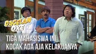 DAGELAN OKE - Tiga Mahasiswa Ini Kocak Ada Aja Kelakuanya [30 DESEMBER 2019]