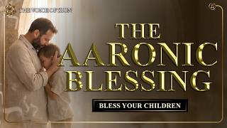 Bless Your Children with This Ancient Hebrew Prayer | The Aaronic Blessing in Hebrew & English
