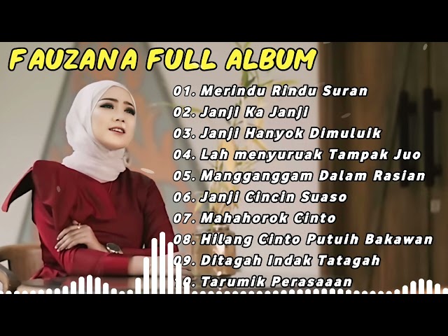 FAUZANA LAGU MINANG FULL ALBUM TERBARU 2024 | Marindu rindu Surang, Janji Kajanji class=