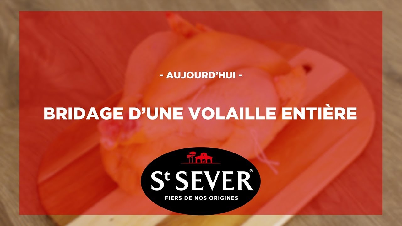 Les Tours de Main St SEVER - Bridage d'une volaille entière