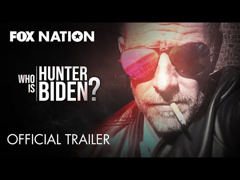 Who is Hunter Biden? • New docuseries investigates president's son | Fox Nation