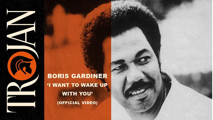 Boris Gardiner 'I Want To Wake Up With You' (Offic...