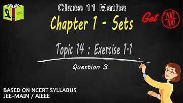 Sets | Chapter 1 | Topic 14 - Exercise 1.1 - Question 3 | CBSE Class 11 Maths